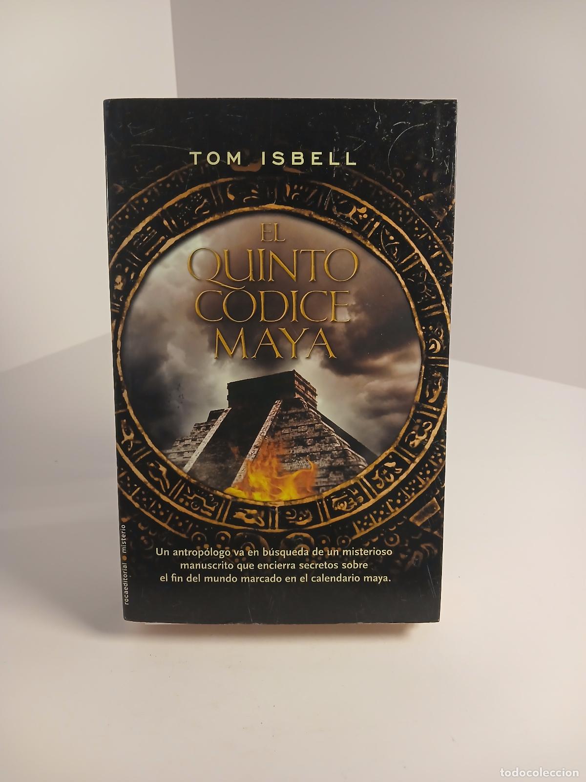 Second hand books: El quinto c&oacute;dice maya - Tom Isbell