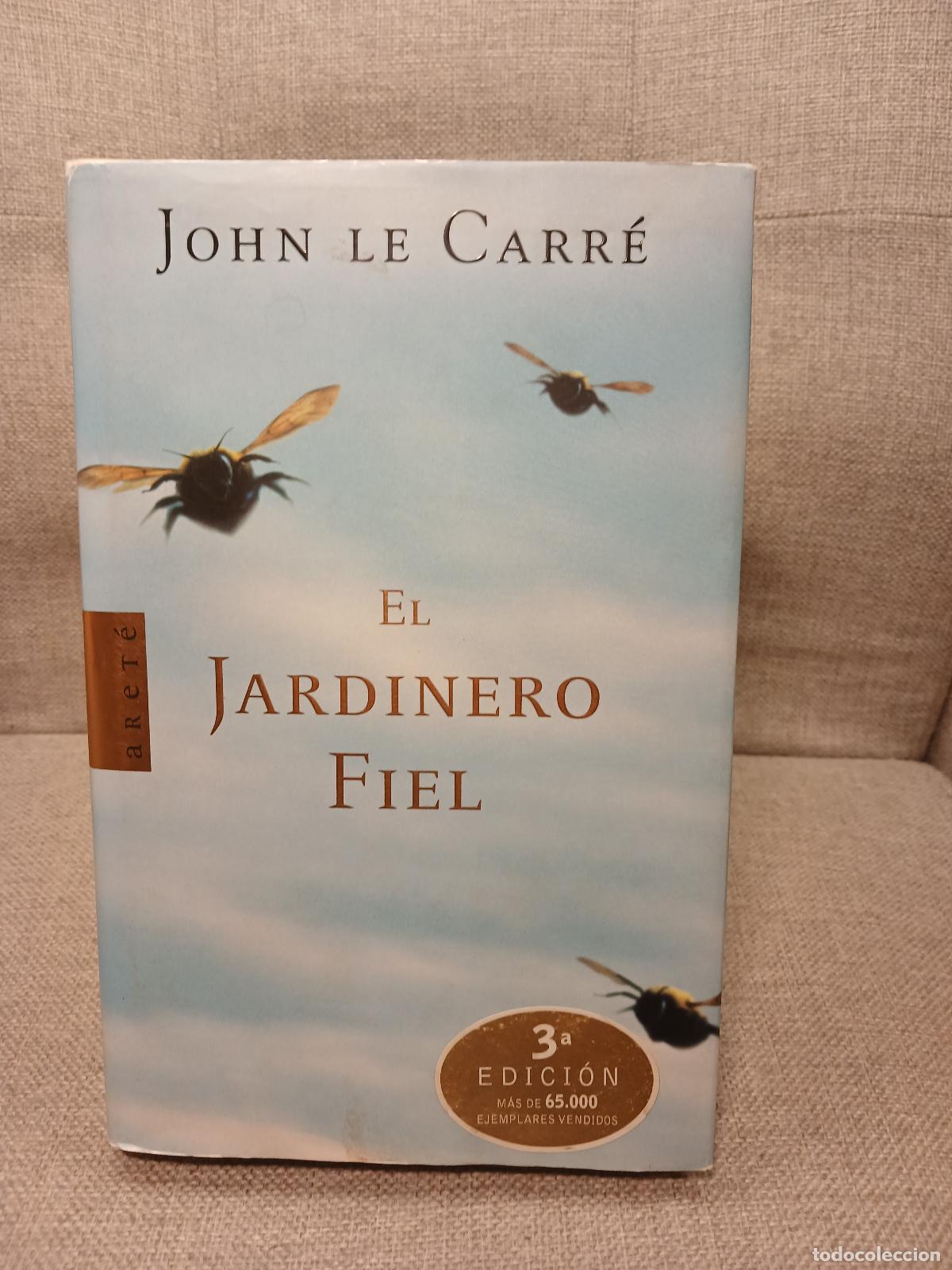 Gebrauchte B&uuml;cher: El jardinero fiel - John Le Carr&eacute;