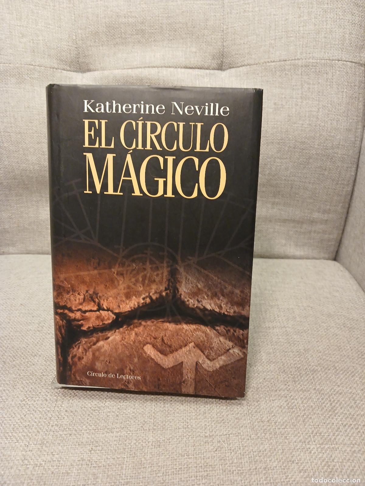 Gebrauchte B&uuml;cher: El c&iacute;rculo m&aacute;gico - Katherine Neville
