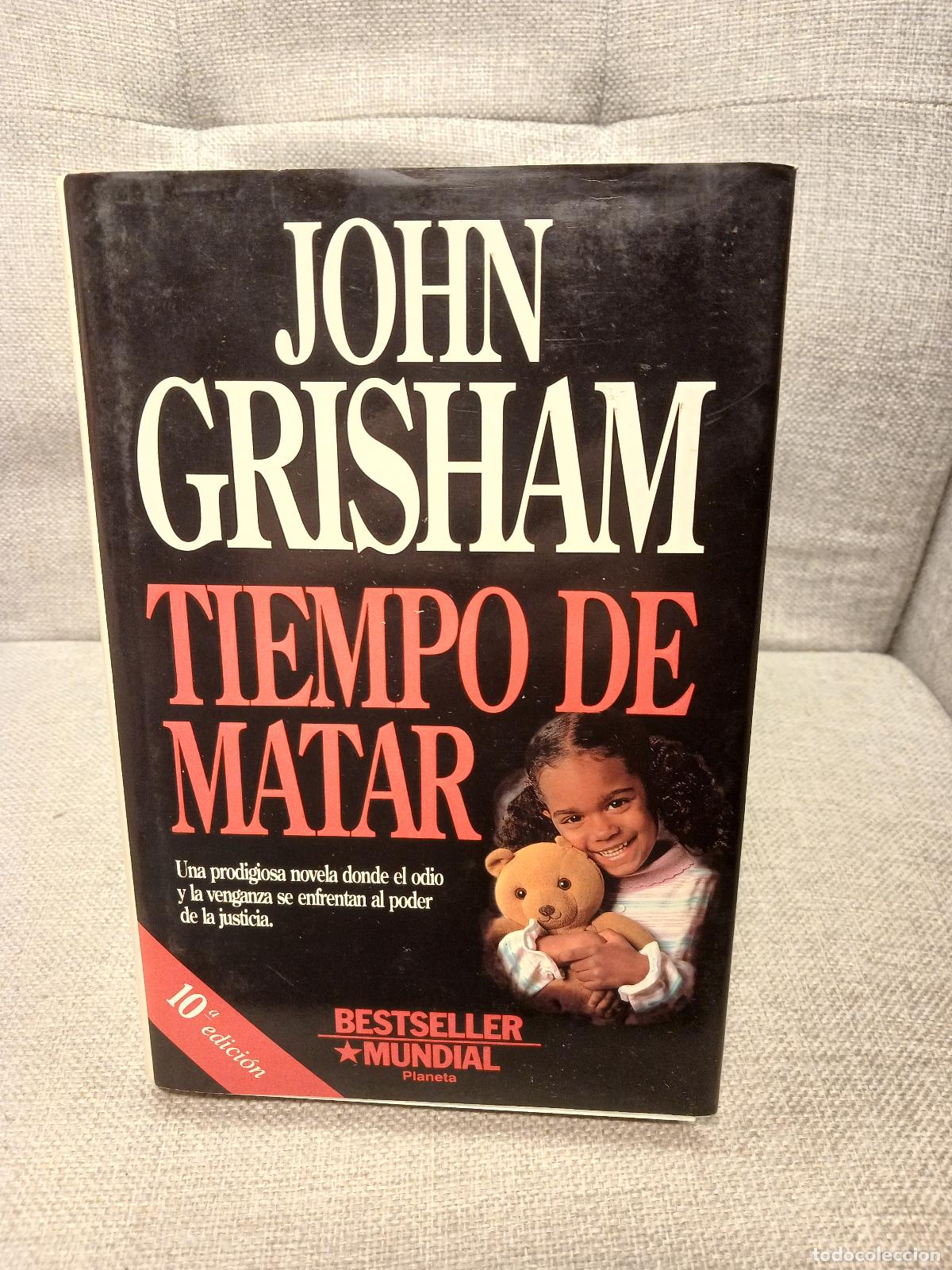 Second hand books: Tiempo de matar historia de una venganza - John Grisham