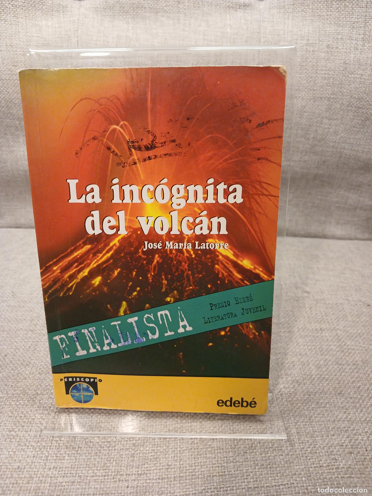 Libros de segunda mano: La inc&oacute;gnita del volc&aacute;n - Jos&eacute; Mar&iacute;a Latorre