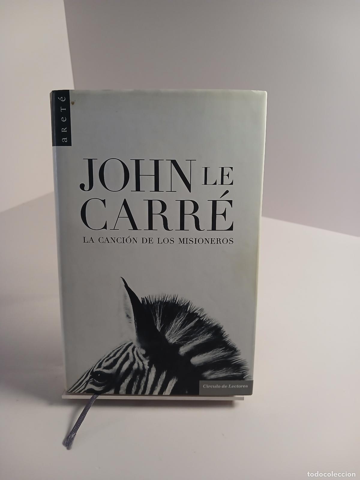 Libri di seconda mano: La canci&oacute;n de los misioneros - John Le Carr&eacute;