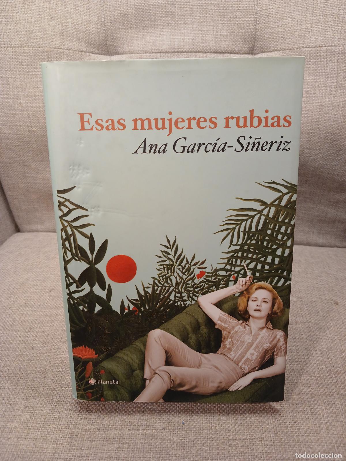 Livros em segunda m&atilde;o: Esas mujeres rubias - Ana Garc&iacute;a-Si&ntilde;eriz