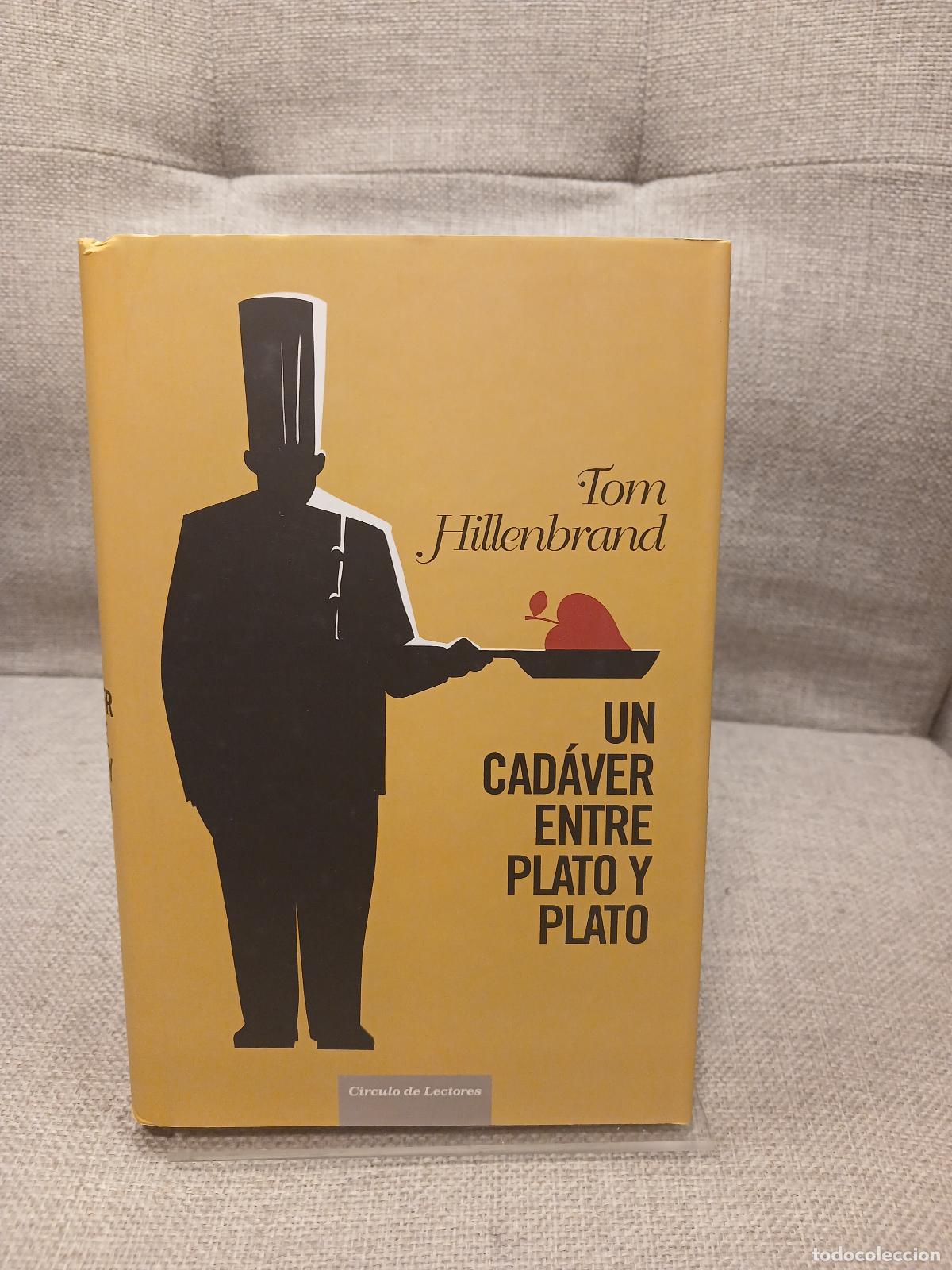Second hand books: Un cad&aacute;ver entre plato y plato - Tom Hillenbrand