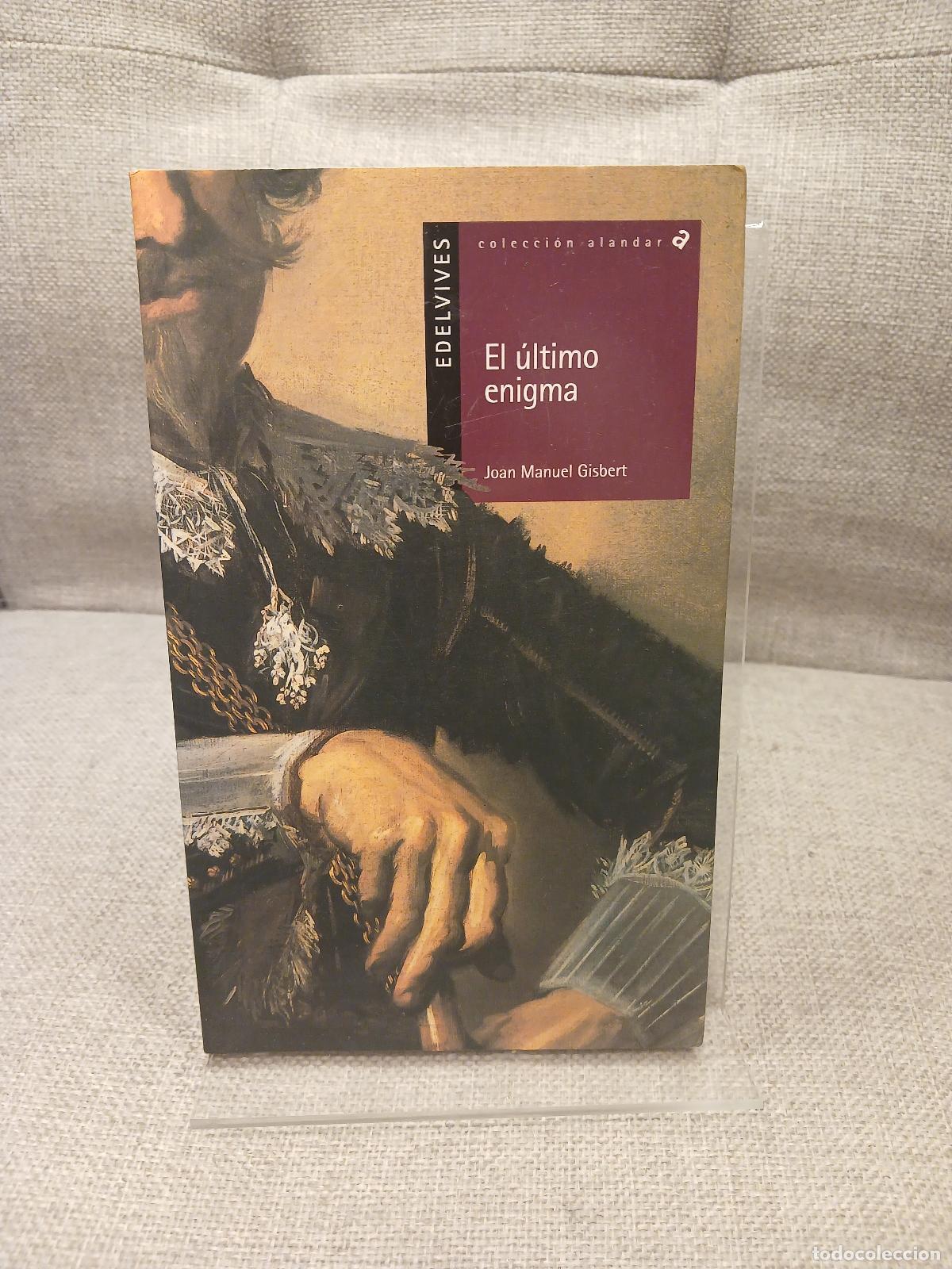 Gebrauchte B&uuml;cher: El &uacute;ltimo enigma - Joan Manuel Gisbert