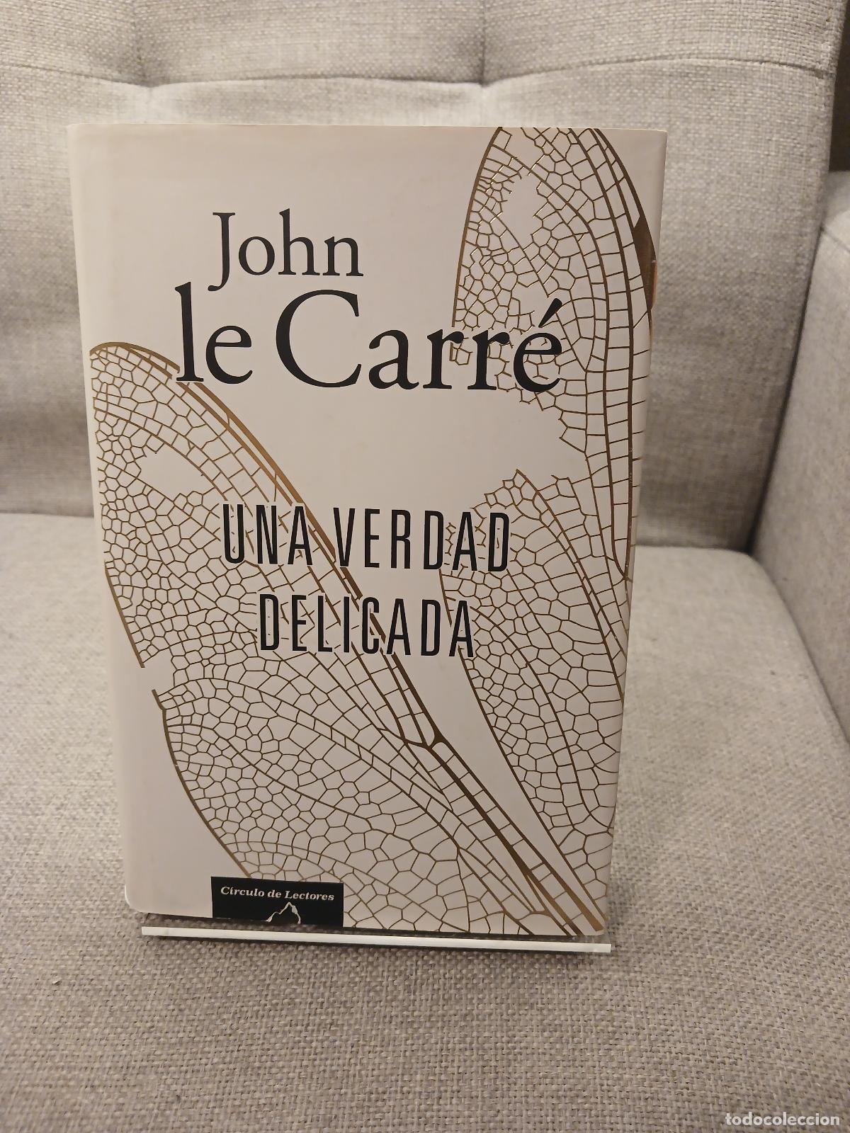 Libros de segunda mano: Una verdad delicada - John Le Carr&eacute;