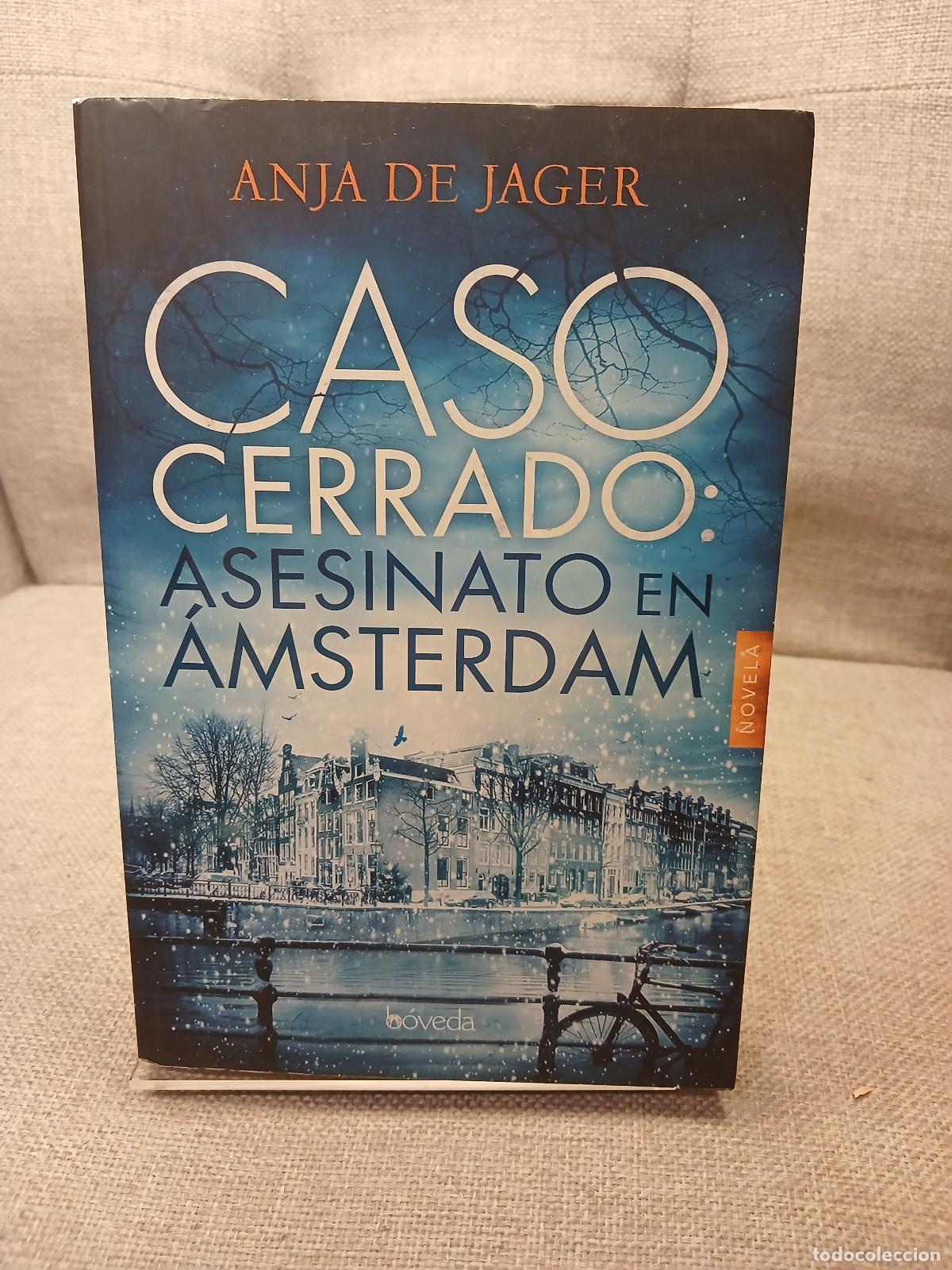 Second hand books: Caso cerrado asesinato en &Aacute;msterdam - Anja De Jager