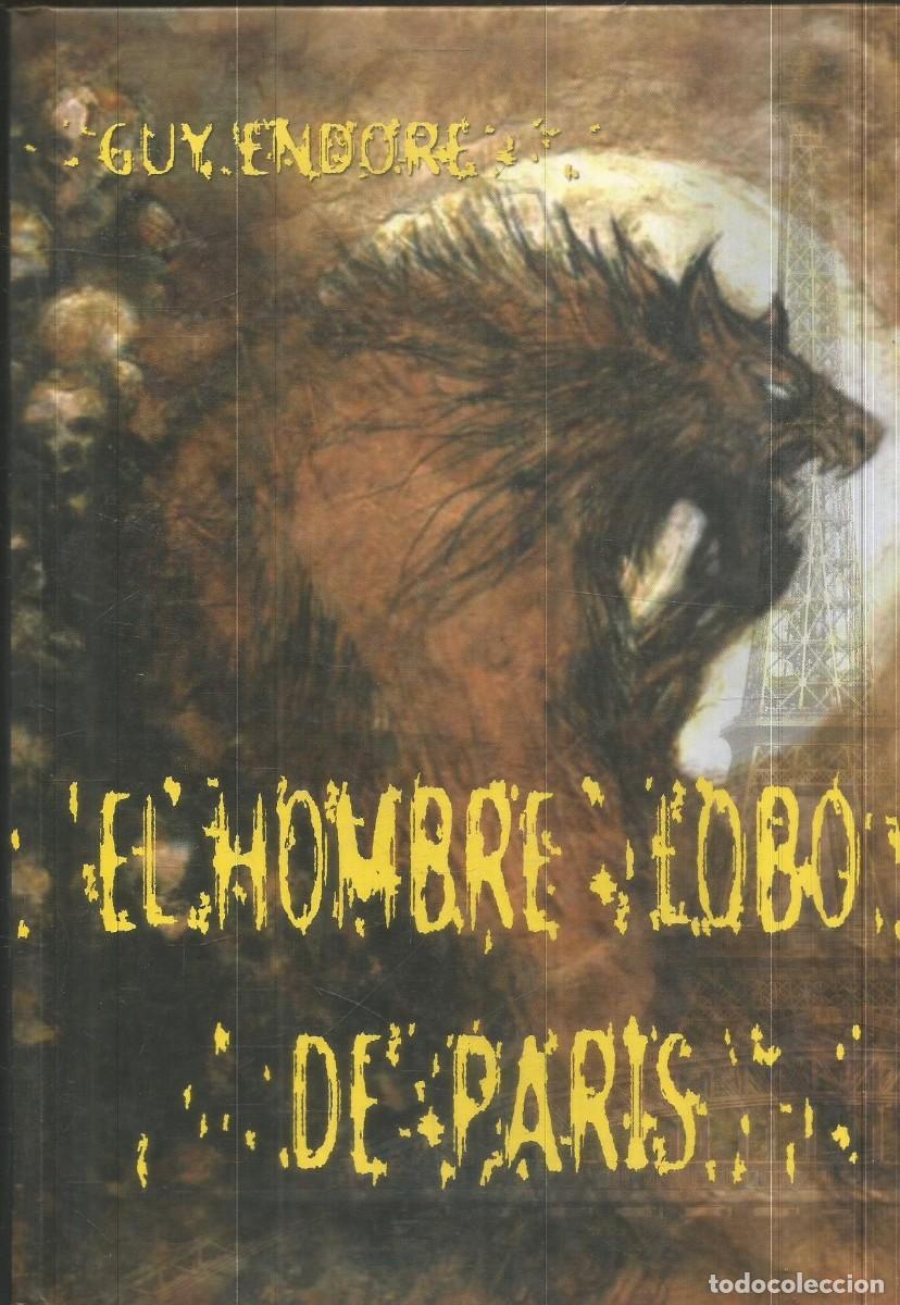 Libros de segunda mano: GUY ENDORE. EL HOMBRE LOBO DE PARIS. JAGUAR. PRIMERA EDICION