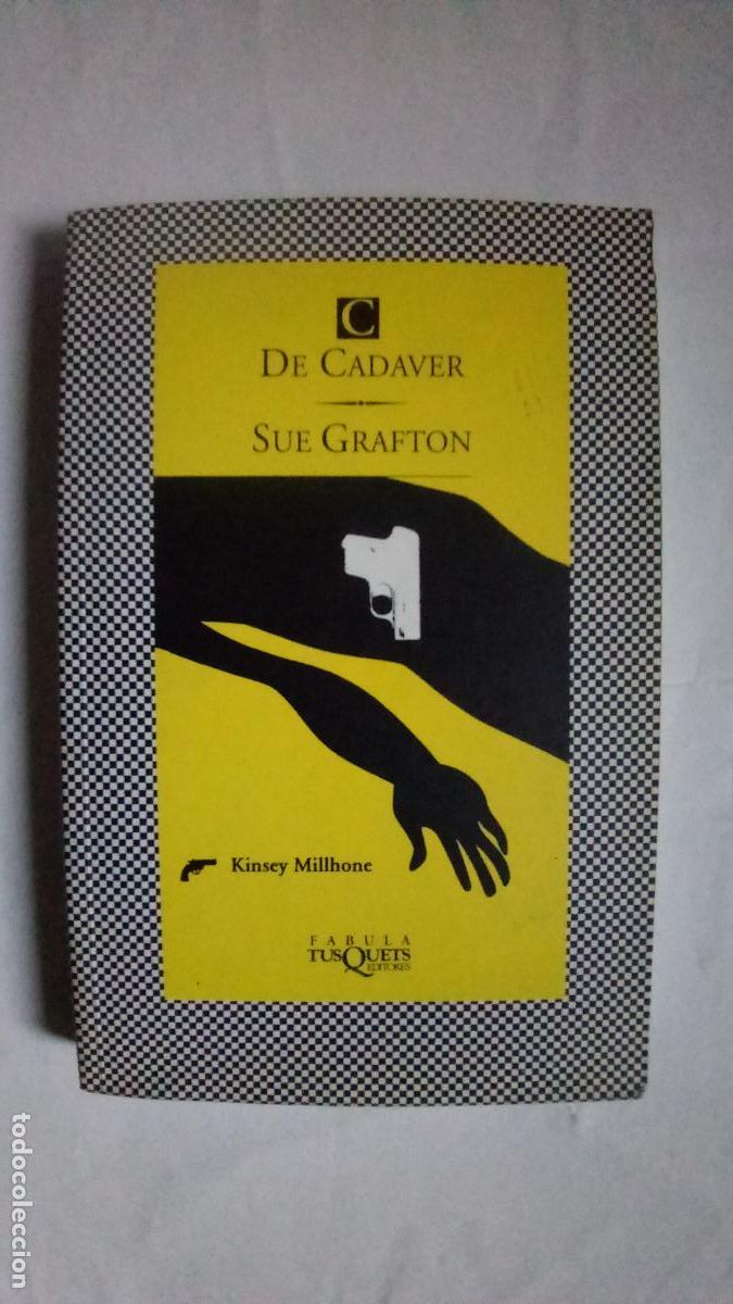 Libros de segunda mano: C de cad&aacute;ver / Sue Grafton. Tusquets