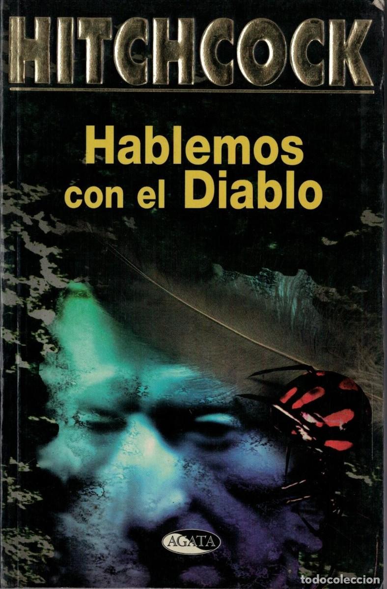 Libros de segunda mano: HABLEMOS CON EL DIABLO HITCHCOCK, ALFRED PL-036