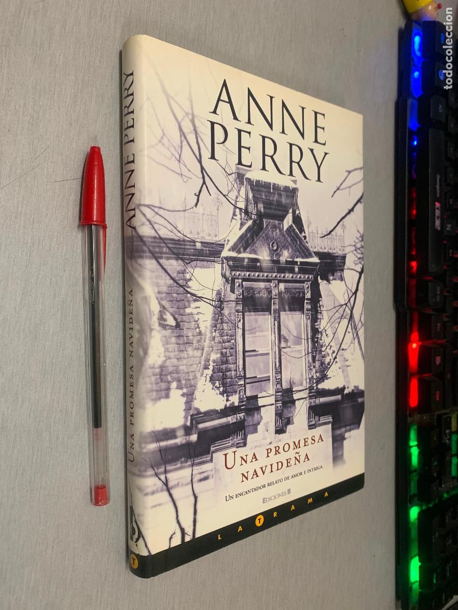 Libros de segunda mano: UNA PROMESA NAVIDE&Ntilde;A / ANNE PERRY / EDICIONES B 1&ordf; EDICI&Oacute;N 2008