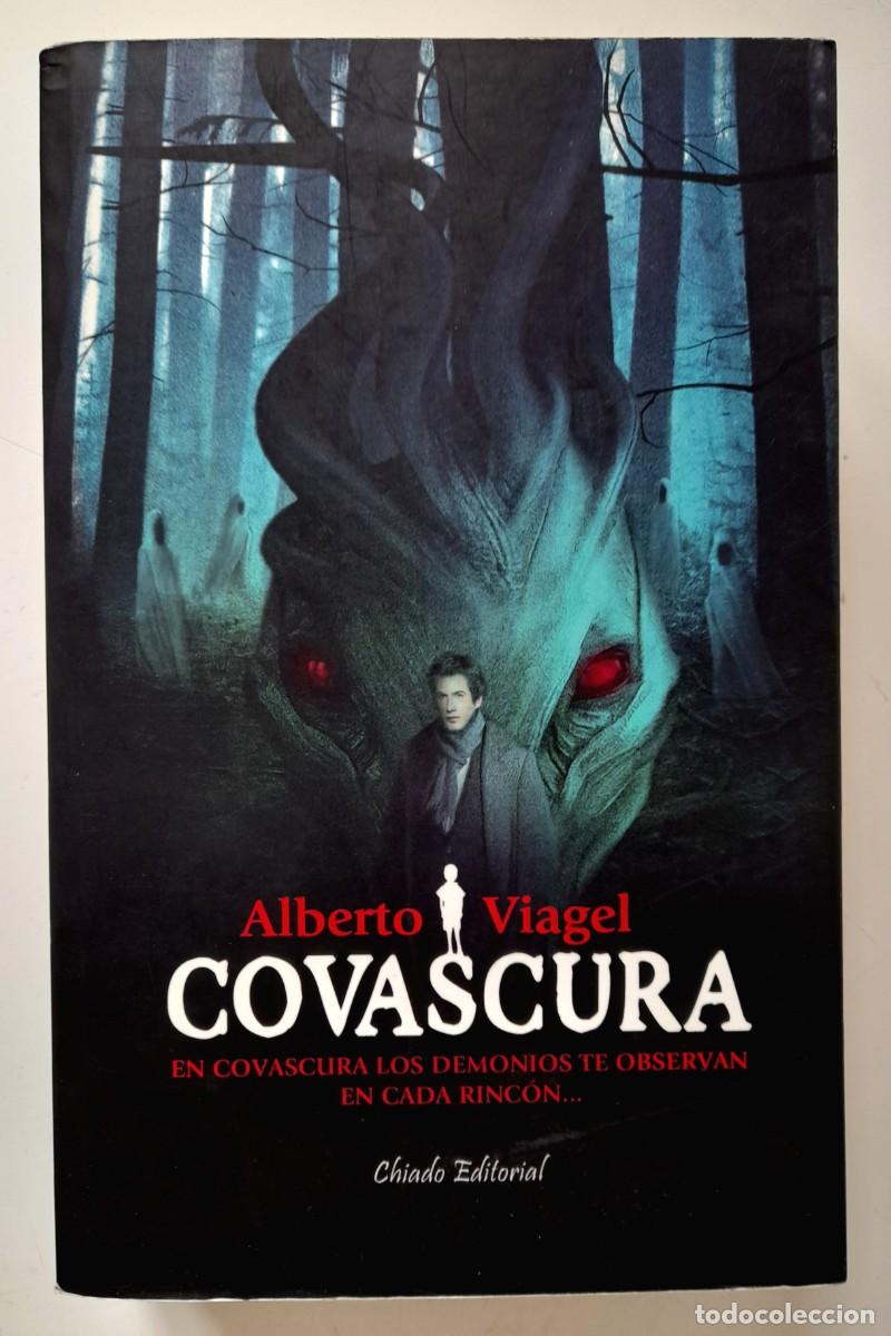 Libros de segunda mano: Covascura Alberto Viagel firmado y dedicado por el autor Primera Edici&oacute;n 2012 Chiado Editorial