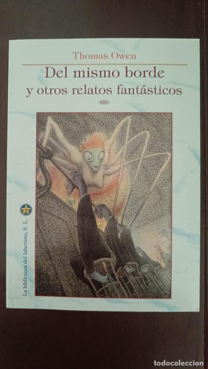 Libros de segunda mano: Del mismo borde y otros relatos fant&aacute;sticos &ndash; Thomas Owen &ndash; La biblioteca del laberinto &ndash; 2020