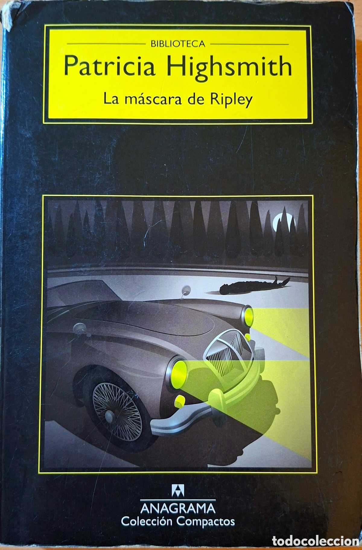 Libros de segunda mano: Patricia Highsmith, LA M&Aacute;SCARA DE RIPLEY, Anagrama Compactos, 2016