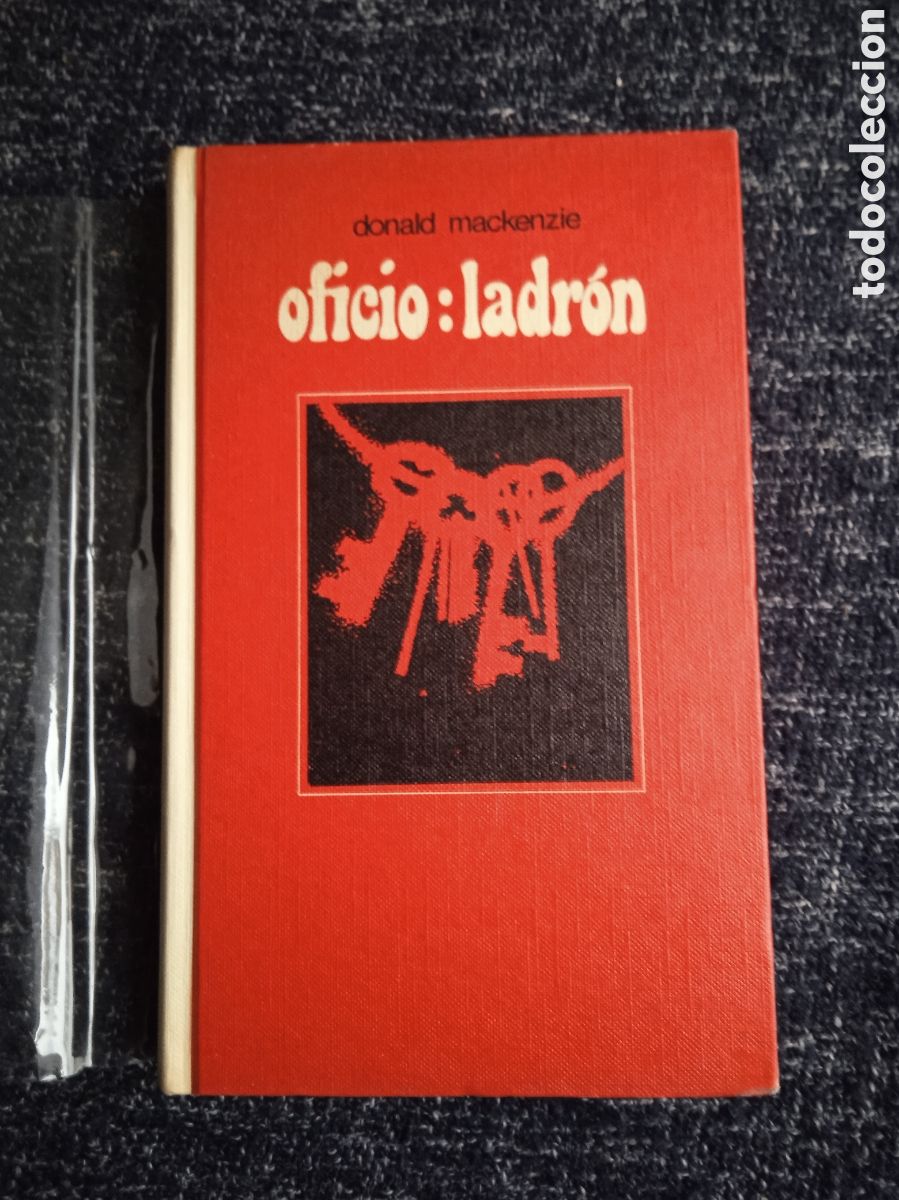 Libros de segunda mano: Oficio: Ladron / Donald Mackenzie