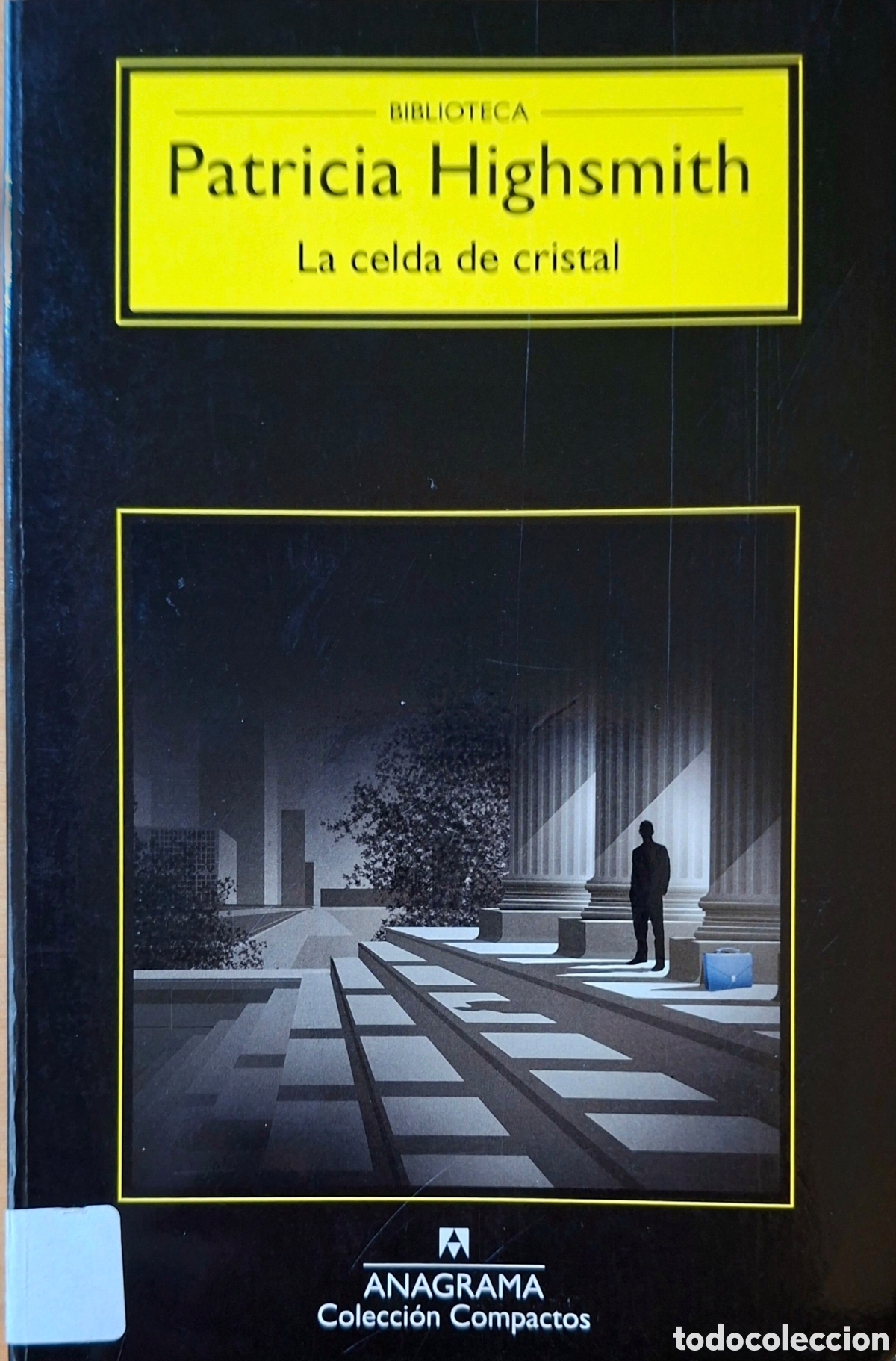 Libros de segunda mano: Patricia Highsmith, LA CELDA DE CRISTAL, Anagrama Compactos, 2016