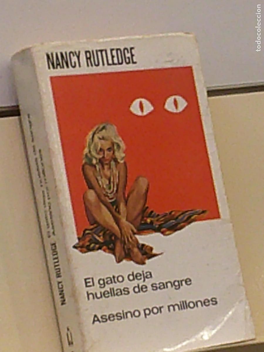 Libros de segunda mano: EL GATO DEJA HUELLAS DE SANGRE Y ASESINO POR MILLONES, NANCY RUTLEDGE - PLAZA & JANES 1967