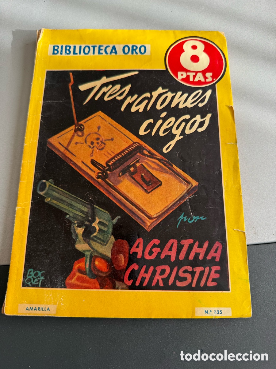 Libros de segunda mano: BIBLIOTECA ORO AMARILLA. N&ordm; 325. TRES RATONES CIEGOS. AGATHA CHRISTIE. MOLINO,1953