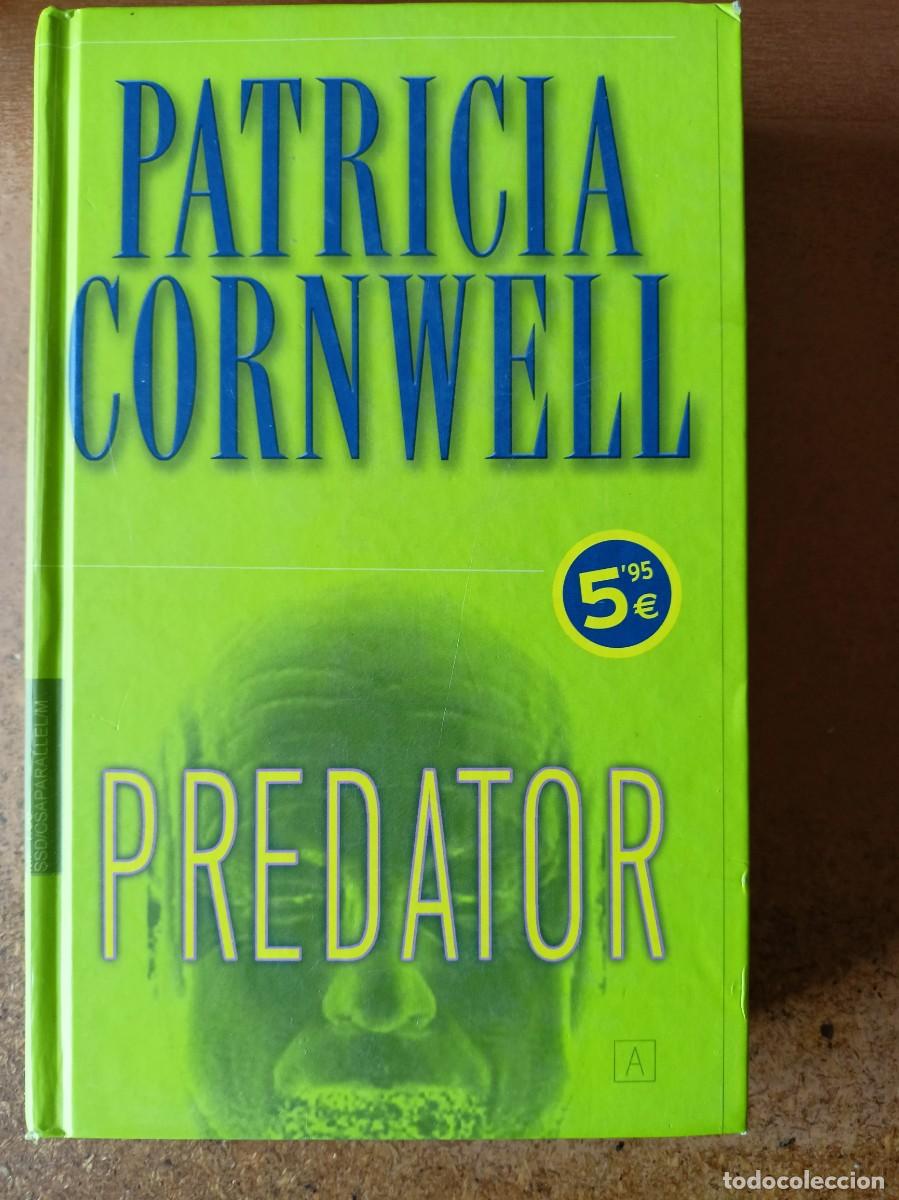 Libros de segunda mano: Predator - Patricia Cornwell - Foto 1