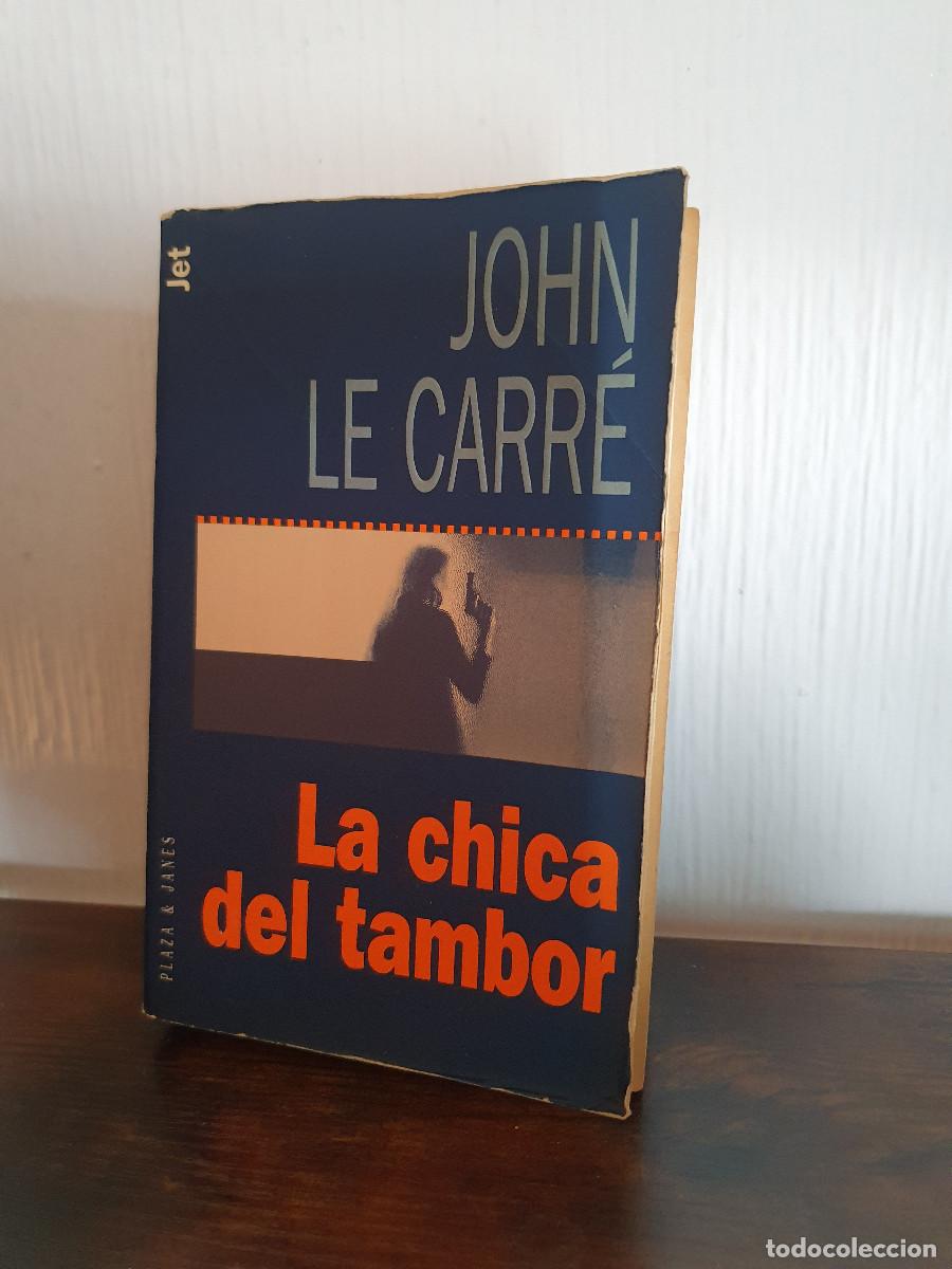 Libros de segunda mano: LA CHICA DEL TAMBOR - John Le Carr&eacute;