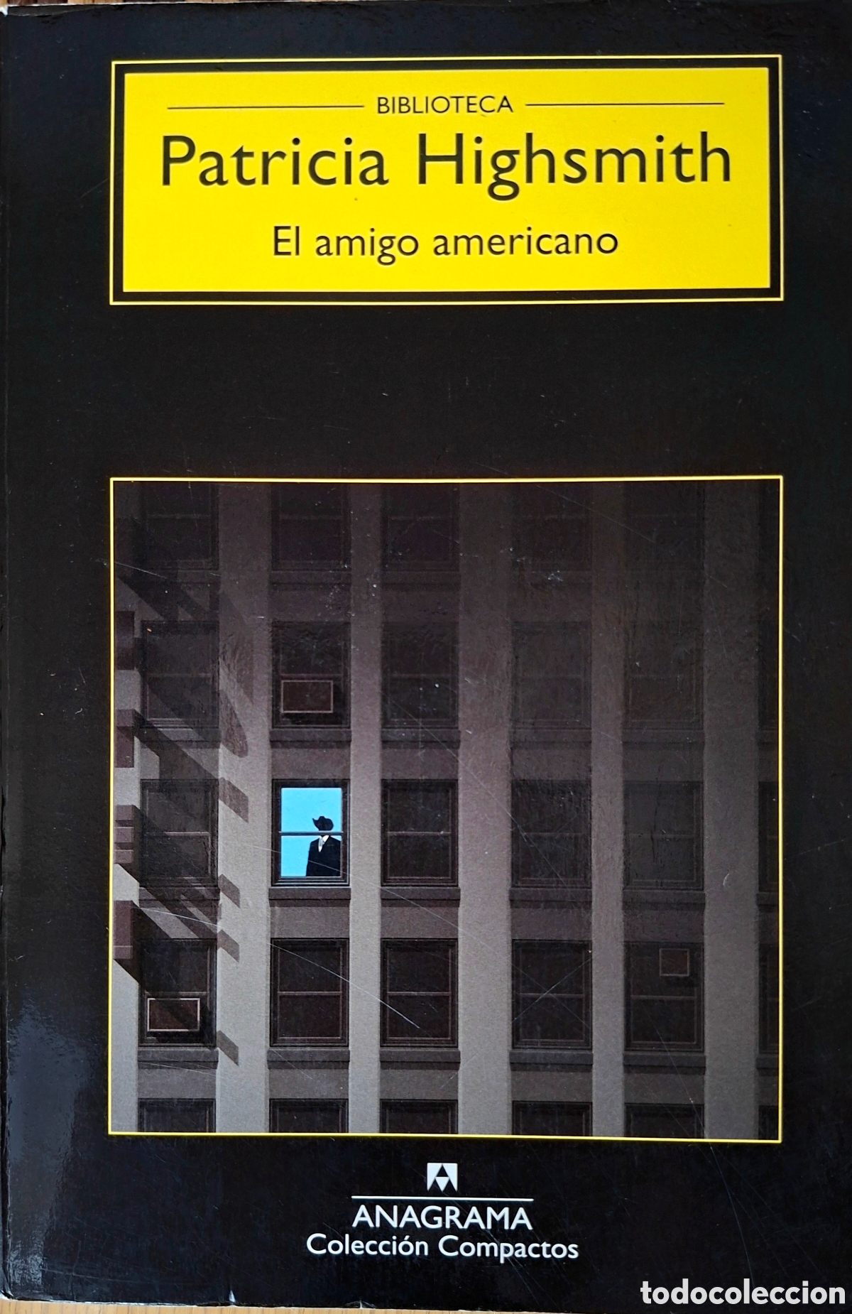 Livres d'occasion: Patricia Highsmith, EL AMIGO AMERICANO, Anagrama Compactos, 2015