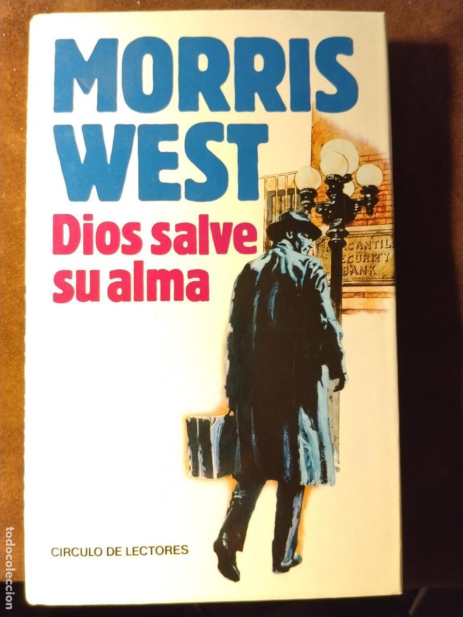 Libros de segunda mano: Dios salve su alma &ndash; Morris West &ndash; C&iacute;rculo de Lectores &ndash; Tapa dura