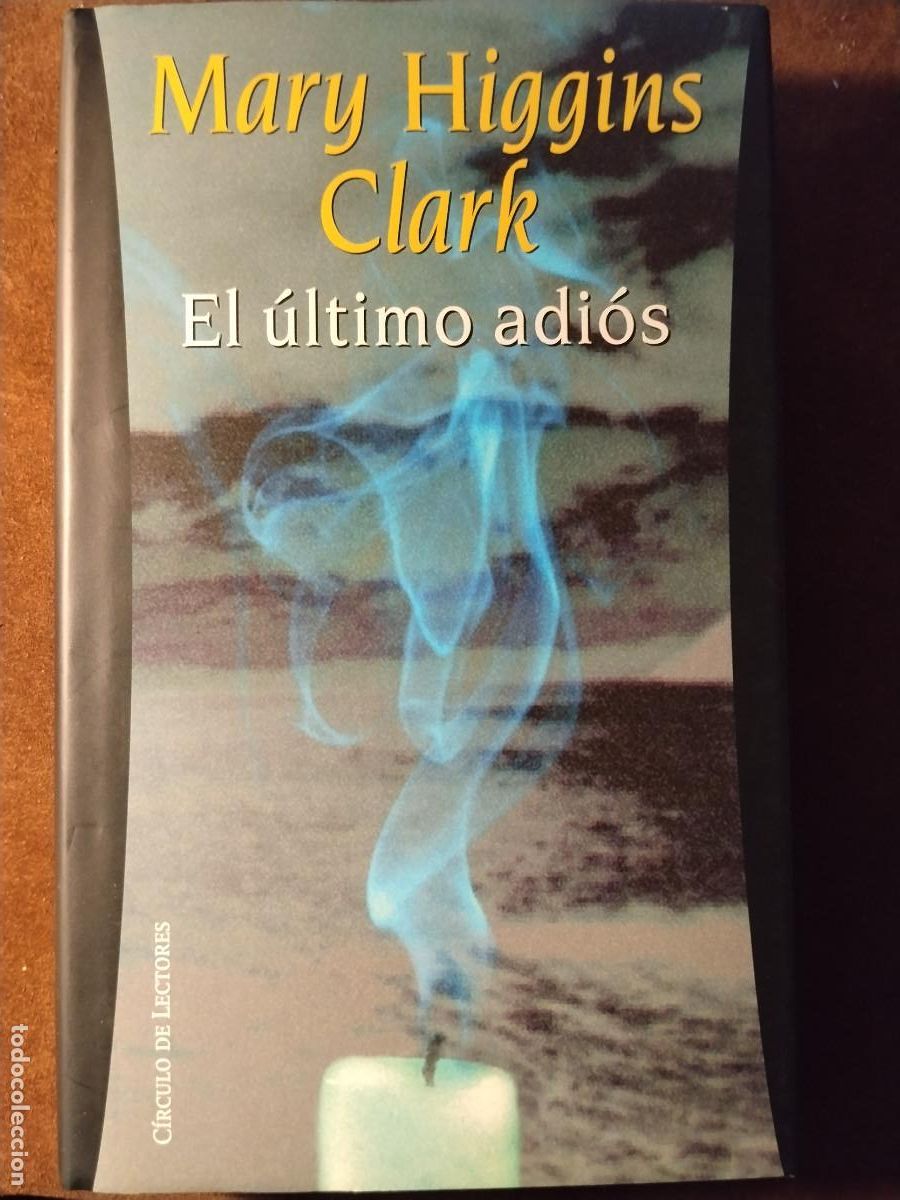 Livros em segunda m&atilde;o: El &uacute;ltimo adi&oacute;s &ndash; Mary Higgins Clark &ndash; C&iacute;rculo de Lectores &ndash; Tapa dura