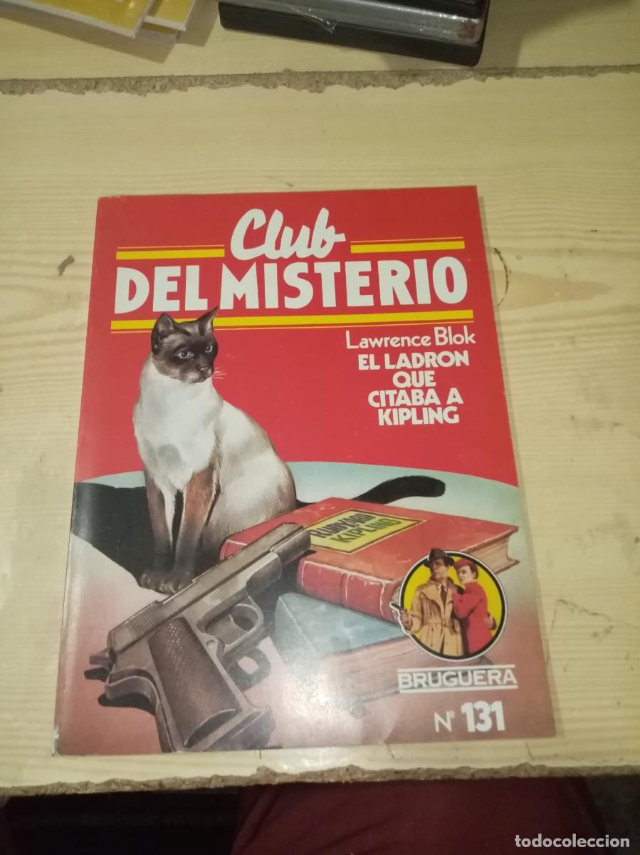 Libros de segunda mano: CLUB DEL MISTERIO. LAWREE BLOK EL LADRO QUE CITABA A KIPLING. BRUGUERA N&ordm; 131.