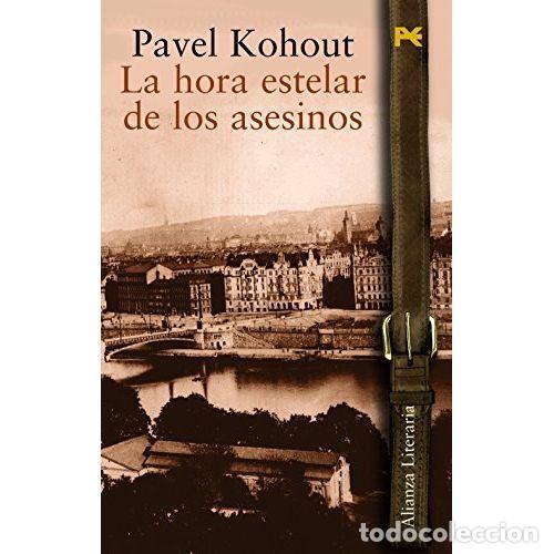 Libri di seconda mano: LA HORA ESTELAR de los ASESINOS - KOHOUT, PAVEL - Sin Especificar