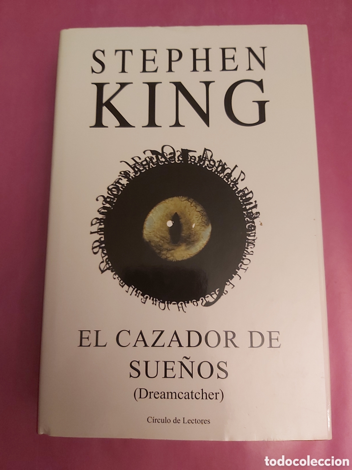 Libros de segunda mano: EL CAZADOR DE SUE&Ntilde;OS STEPHEN KING C&Iacute;RCULO DE LECTORES 2001