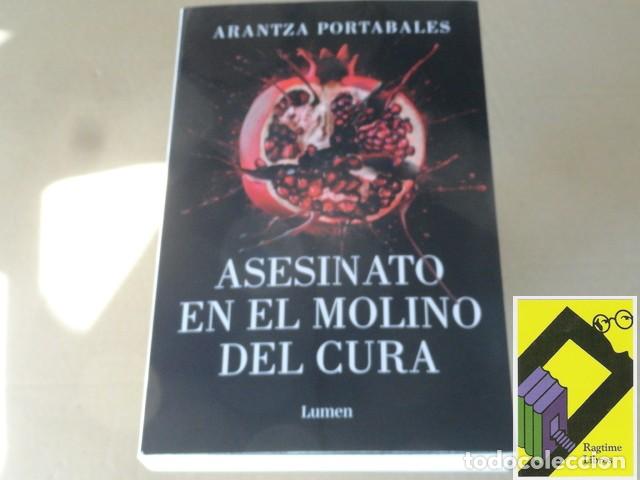Libros de segunda mano: PORTABALES, Arantza: Asesinato en el molino del cura