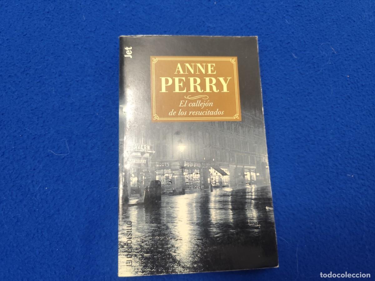 Libros de segunda mano: El Callej&oacute;n de los Resucitados Anne Perry Ed. Plaza Janes 2001 Colecci&oacute;n Debolsillo N&ordm; 306