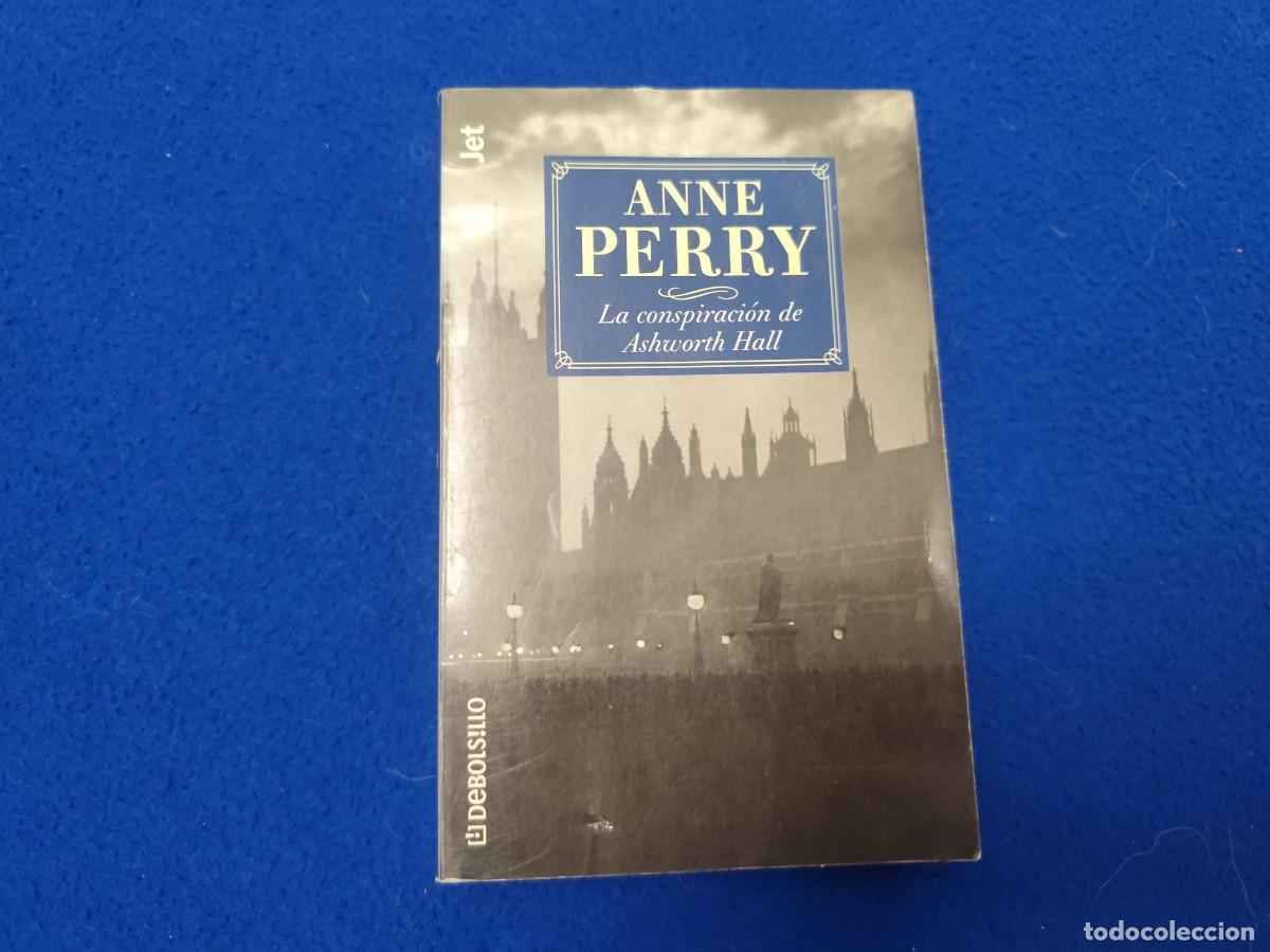 Libros de segunda mano: La Conspiraci&oacute;n de Ashworth Hall Anne Perry Ed. Plaza Janes 2001 Colecci&oacute;n Debolsillo
