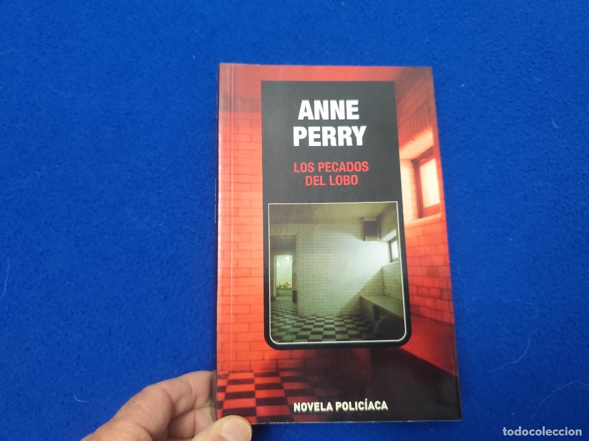 Libros de segunda mano: Los Pecados del Lobo Anne Perry Ed. B,S.A. Colecci&oacute;n Novela Polic&iacute;aca