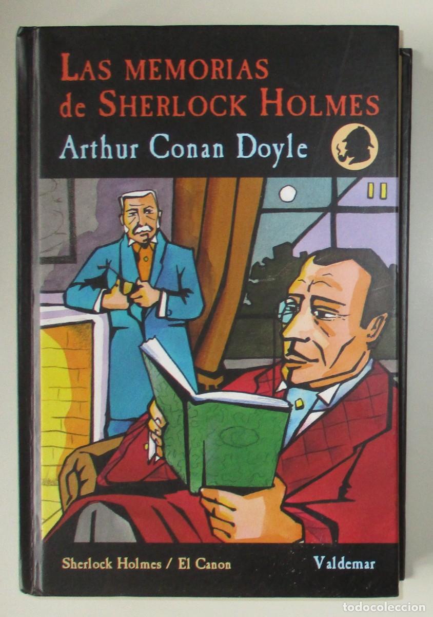 Libros de segunda mano: LAS MEMORIAS DE SHERLOCK HOLMES. ARTHUR CONAN DOYLE. VALDEMAR, 2013.