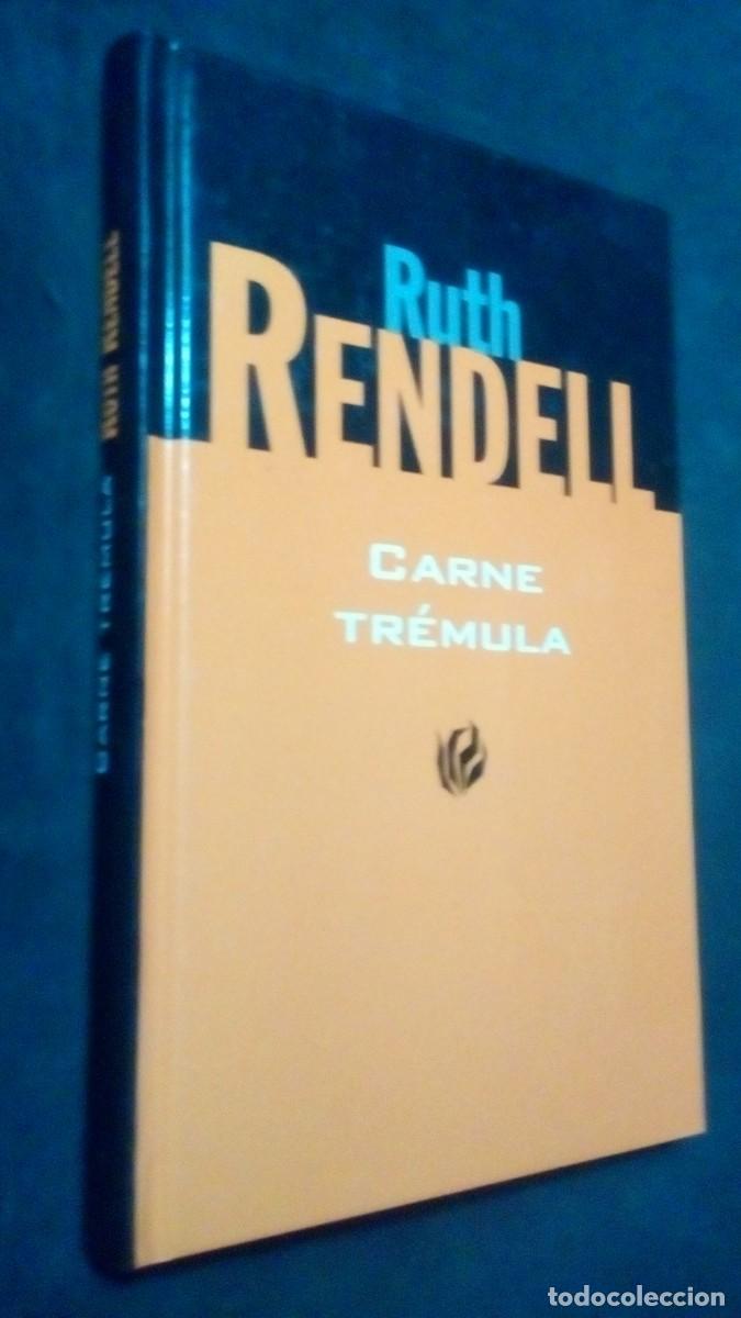 Libri di seconda mano: RUTH RENDELL-CARNE TR&Eacute;MULA-TAPA DURA-COMO NUEVO