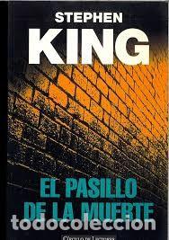 Second hand books: STEPHEN KING: EL PASILLO DE LA MUERTE