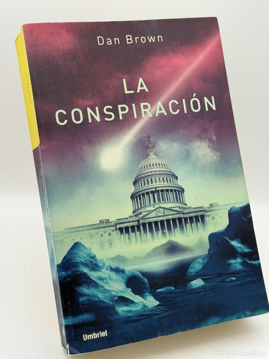 Libros de segunda mano: La conspiraci&oacute;n - Dan Brown - Dan Brown, Alejandro Palomas
