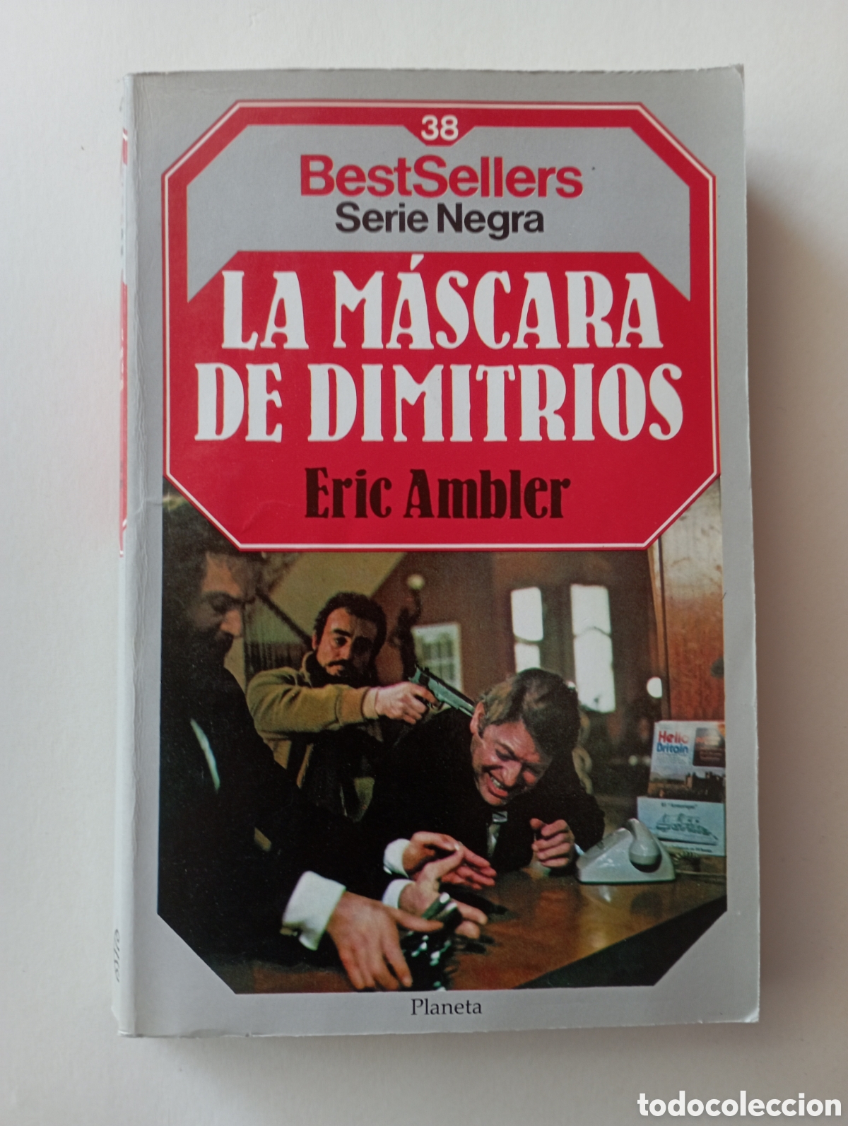 Libros de segunda mano: LA MASCARA DE DIMITRIOS - ERIC AMBLER - 1a edici&oacute;n 1985 n&uacute;m 38 BEST SELLERS SERIE NEGRA