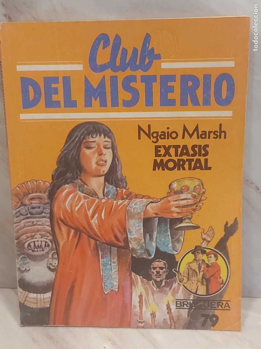 Libros de segunda mano: CLUB DEL MISTERIO / 79 / EXTASIS MORTAL / 1&ordf; ED / N.MARSH / ED: BRUGUERA-1982