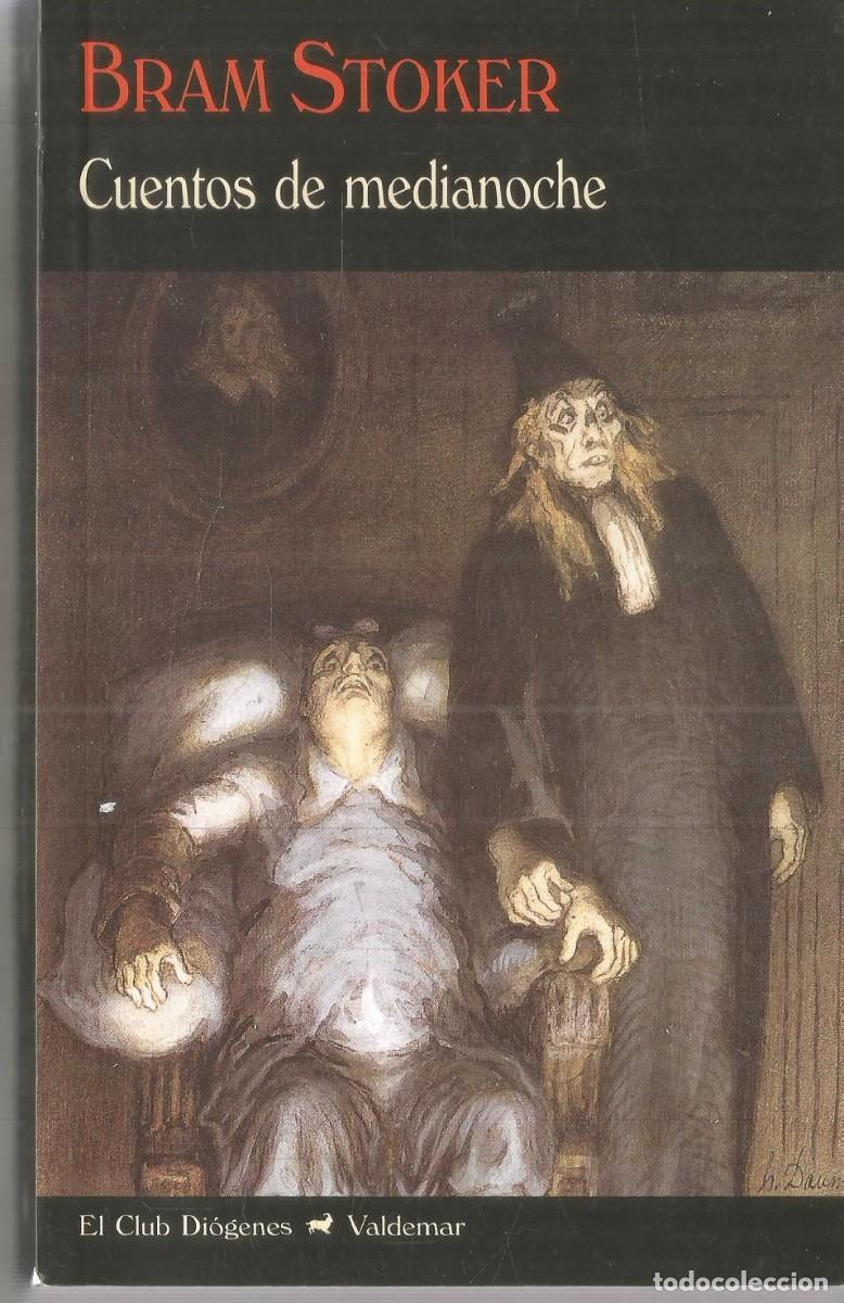 Libros de segunda mano: BRAM STOKER. CUENTOS DE MEDIANOCHE. VALDEMAR EL CLUB DIOGENES.