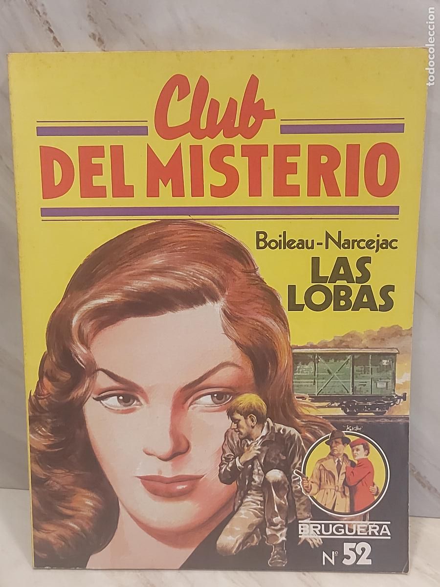 Libros de segunda mano: CLUB DEL MISTERIO / 52 / LAS LOBAS / 1&ordf; ED / BOILEAU-NARCEJAC / ED: BRUGUERA-1982