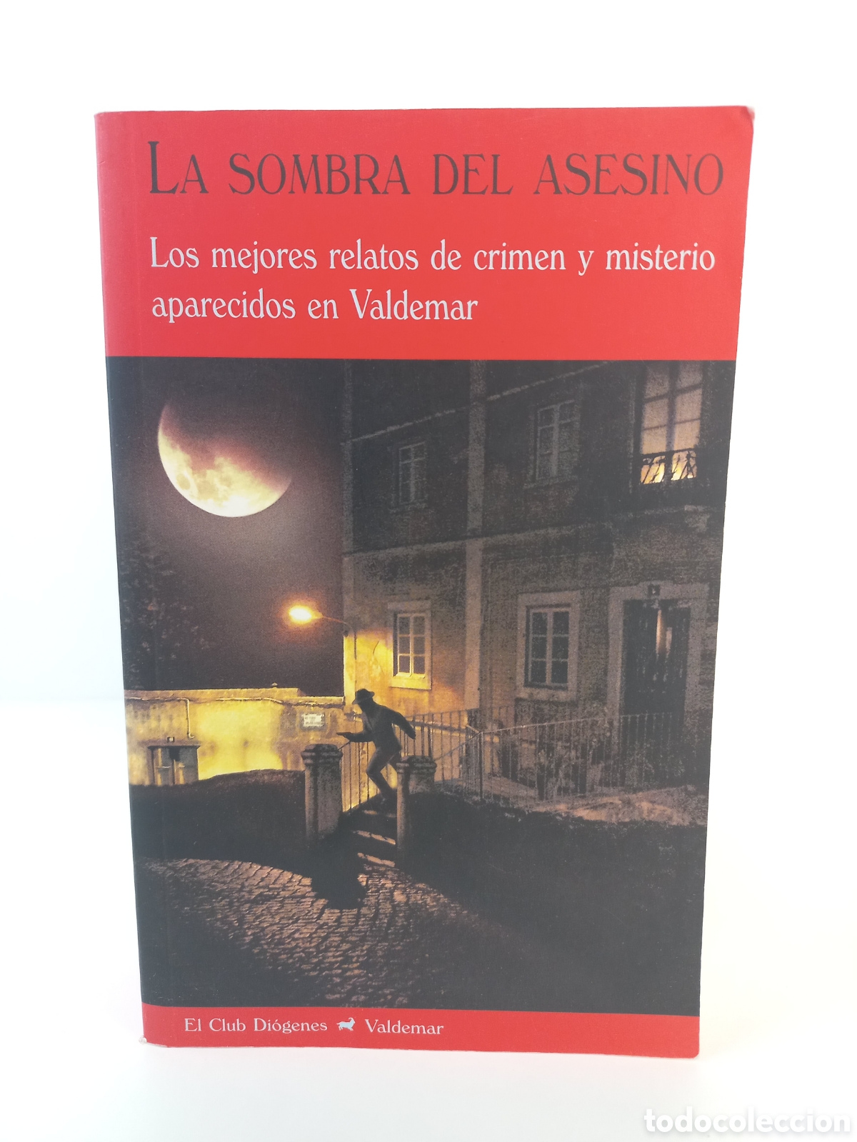 Libros de segunda mano: La sombra del asesino. VVAA. Valdemar, Diogenes, primera edici&oacute;n, 2009.