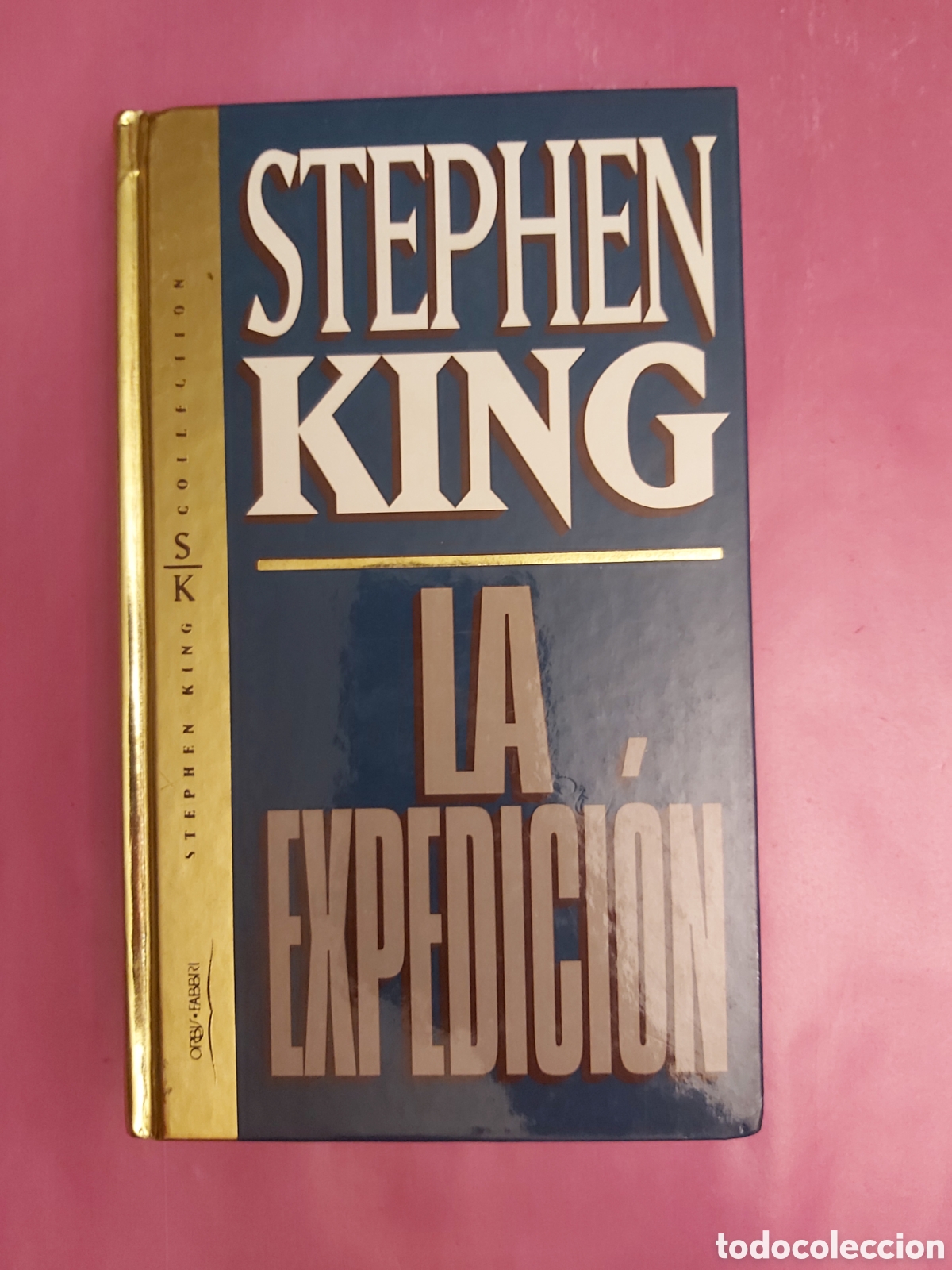 Libros de segunda mano: LA EXPEDICI&Oacute;N STEPHEN KING ORBIS FABBRI 1987