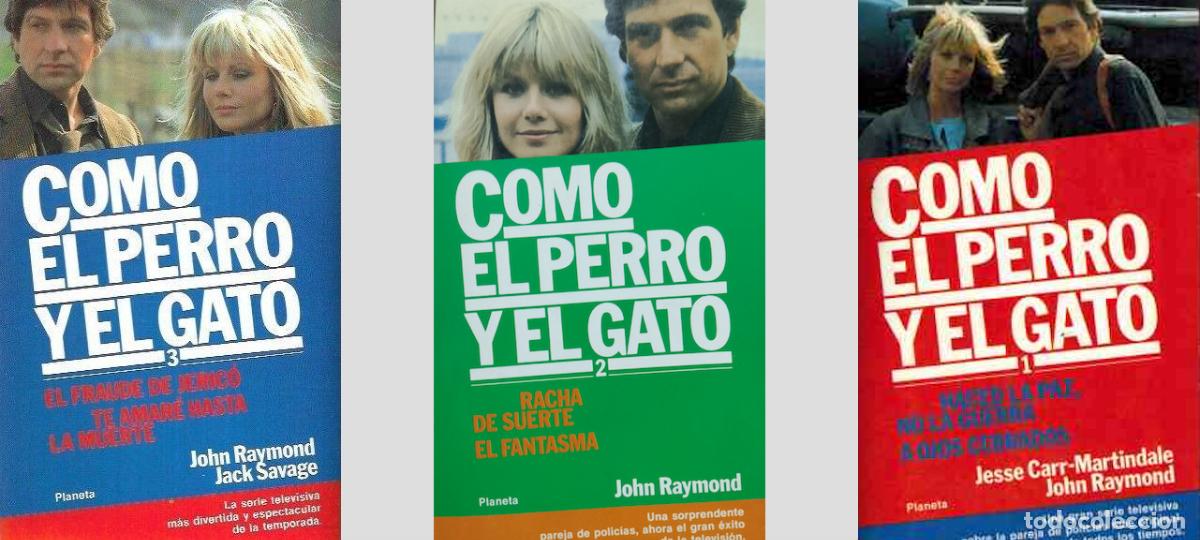 Libros de segunda mano: Como el perro y el gato, de John Raymond. Novelas de la serie de TV brit&aacute;nica de los 80
