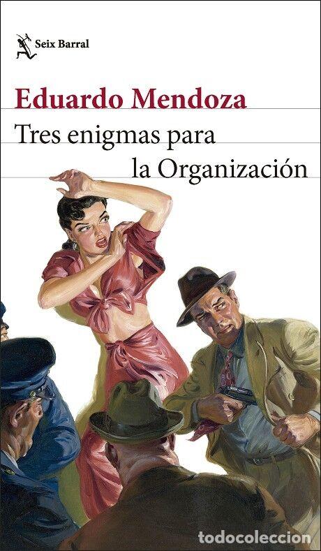 Libros de segunda mano: TRES ENIGMAS PARA LA ORGANIZACI&Oacute;N - MENDOZA, EDUARDO - SEIX BARRAL - BIBLIOTECA BREVE - 2024