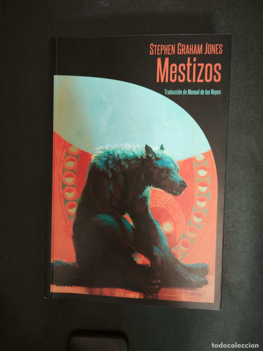 Libros de segunda mano: Mestizos - Stephen Graham Jones - La biblioteca de Carfax