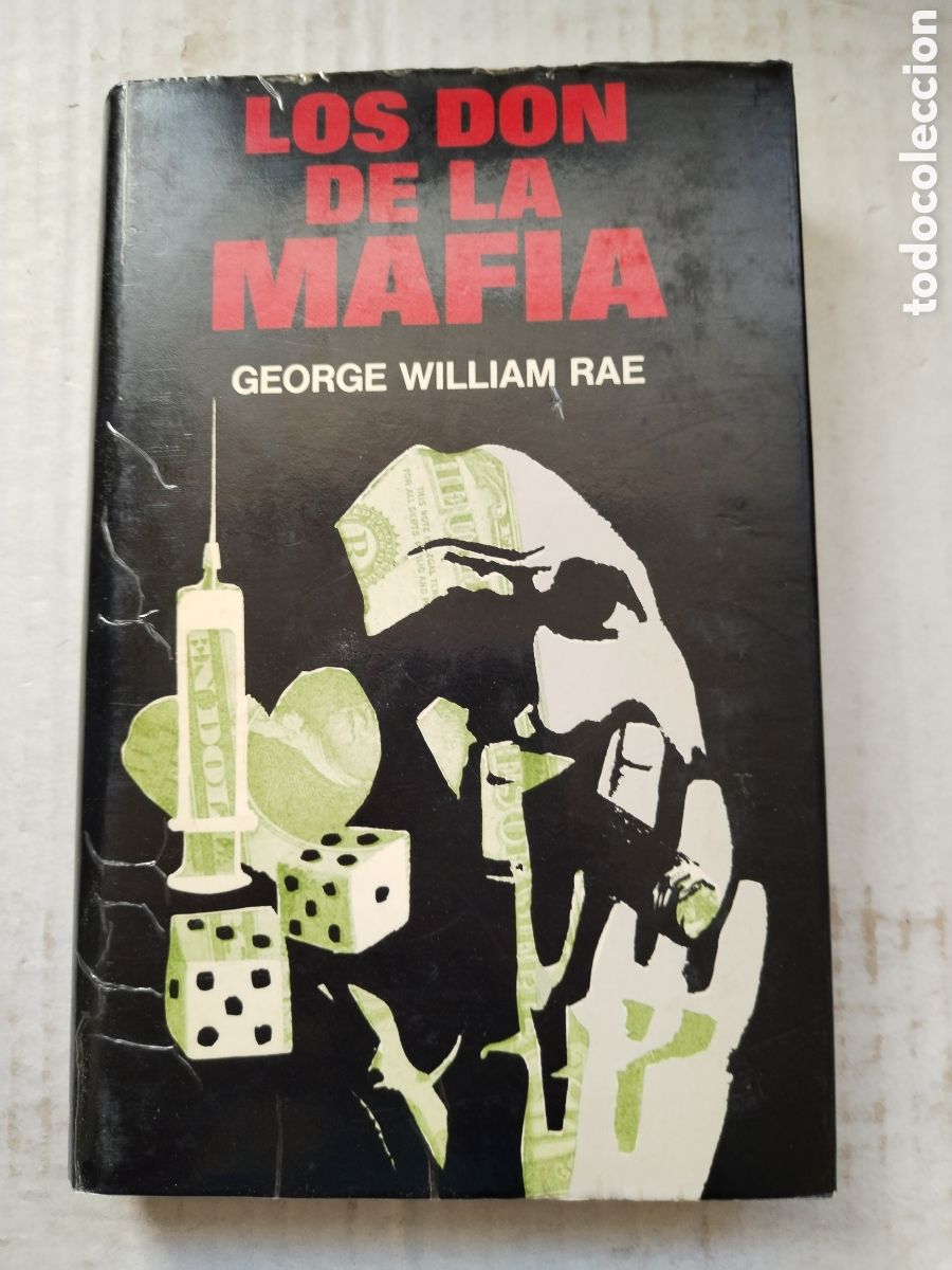 Libros de segunda mano: LOS DON DE LA MAFIA/GEORGE WILLIAM RAE