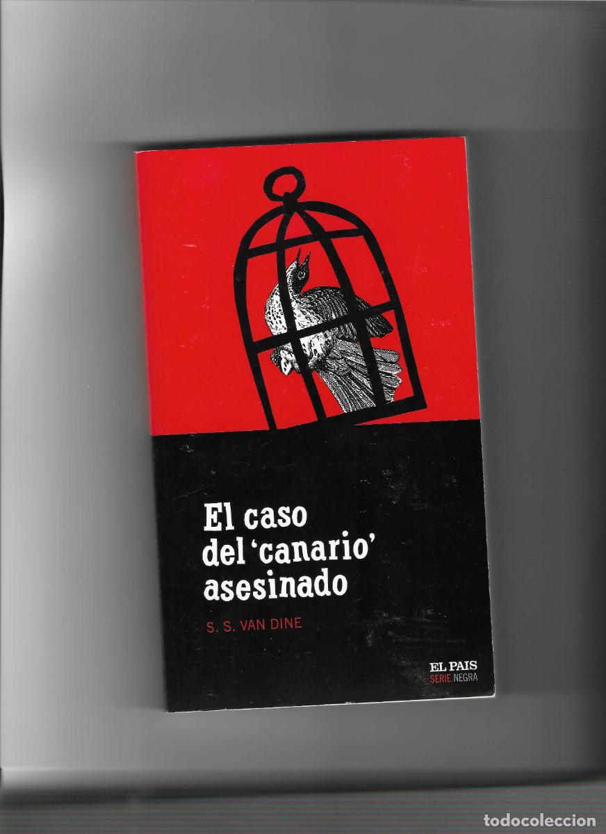 Libros de segunda mano: S.S. VAN DINE: EL CASO DEL CANARIO ASESINADO