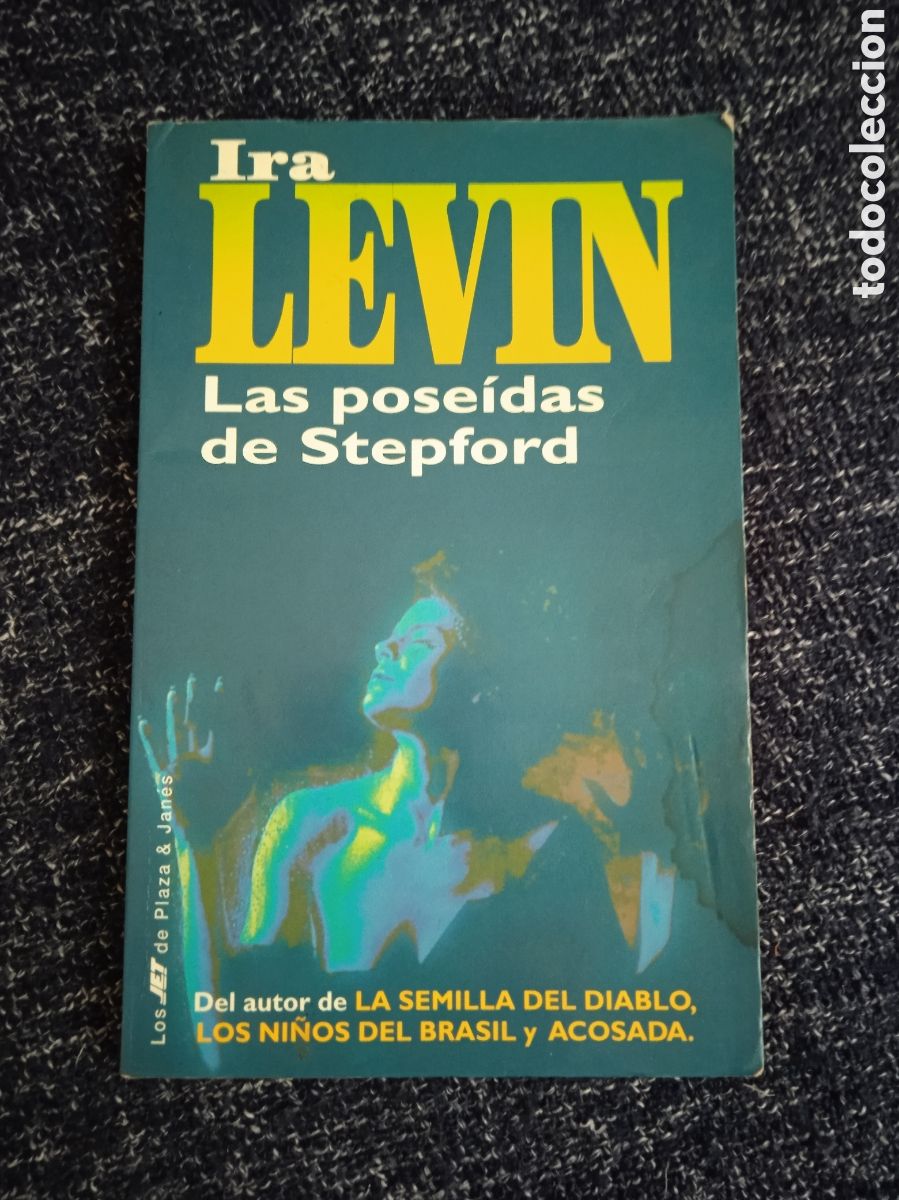 Libros de segunda mano: Las poseidas de Stepford / Ira Levin